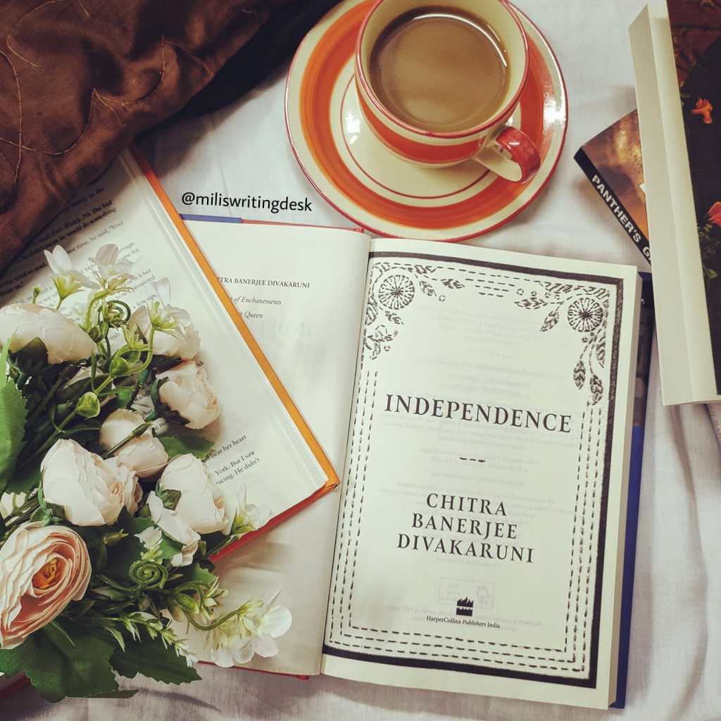 Here, her writing is alluring, “Independence” By Chitra Banerjee Divakaruni – Book Review